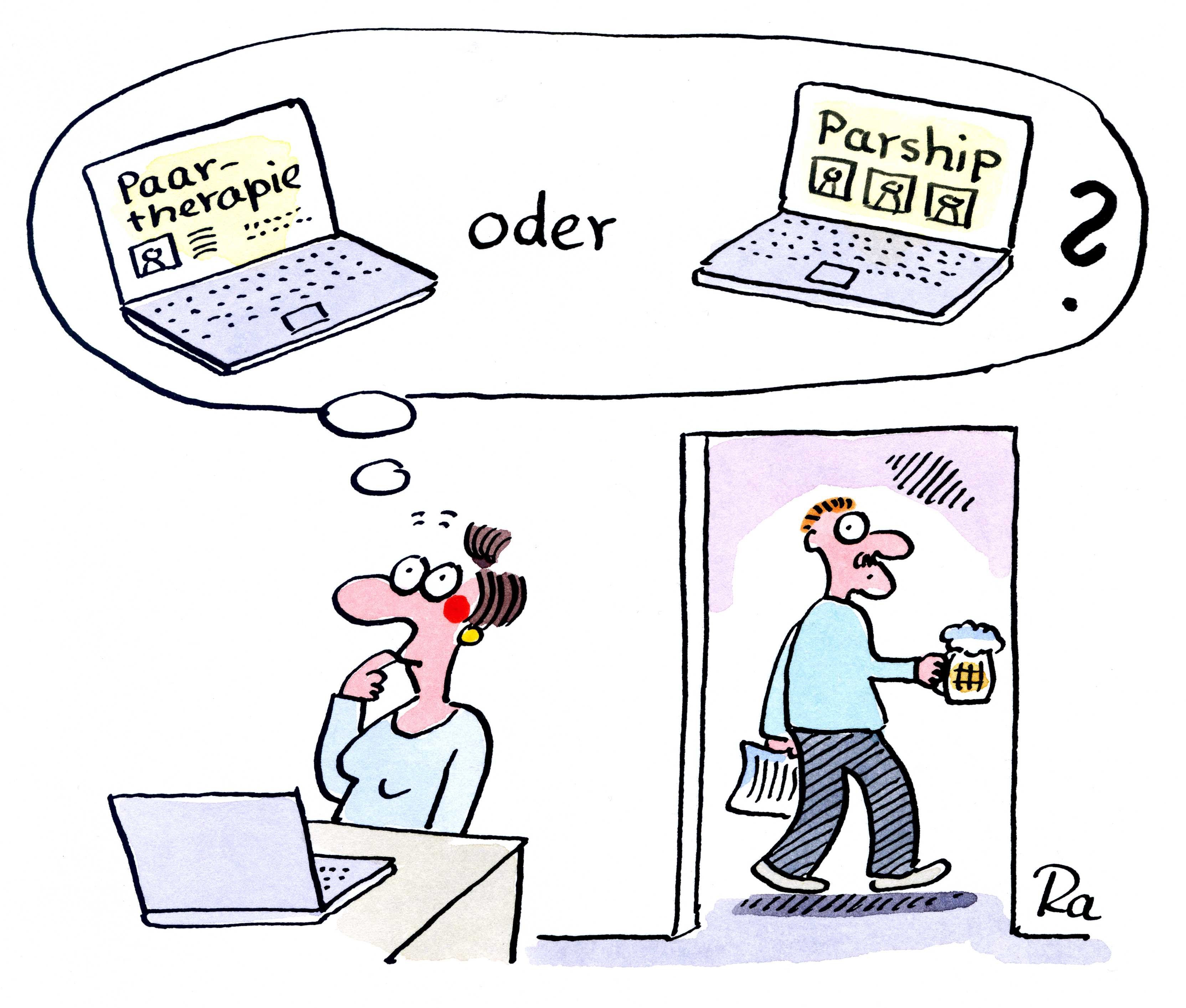 Frau sitzt nachdenklich am Computer, über ihrem Kopf schwebt eine Denkblase mit zwei Computern. Auf dem einen Bildschirm ist "Paartherapie" auf dem anderen "Parship" zu lesen. Im Hintergrund ist der Mann mit Bier und Zeitung im Türrahmen zu sehen.